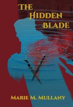 Sangwheel Chronicles - The Hidden Blade