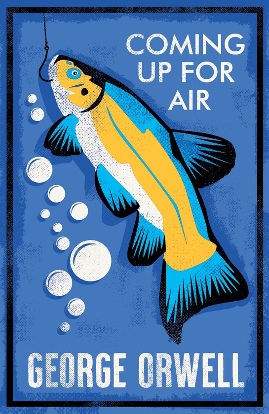 Boekomslag van 'Coming Up for Air' van George Orwell met een illustratie van een vis die aan een haak hangt.