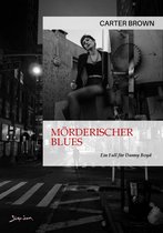 MÖRDERISCHER BLUES - EIN FALL FÜR DANNY BOYD