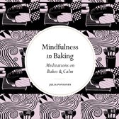 Mindfulness series - Mindfulness in Baking
