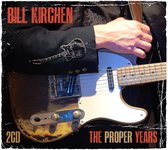 Bill Kirchen - Proper Years (2 CD)