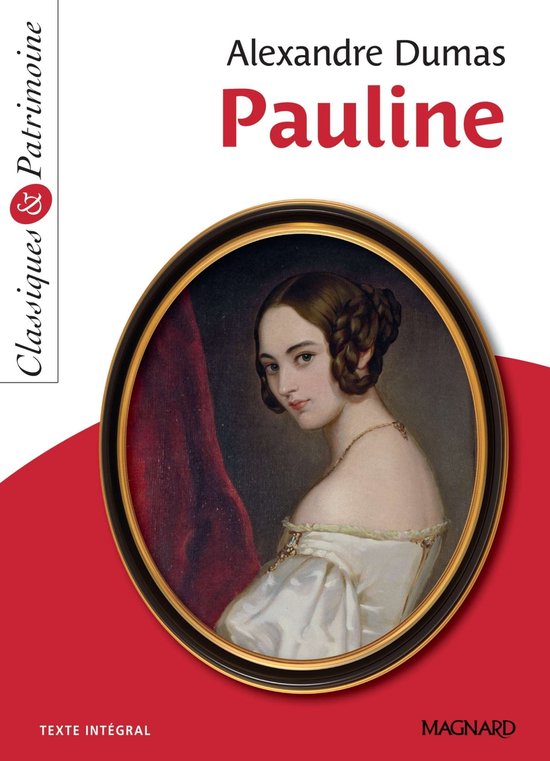 Pauline Classiques et Patrimoine (ebook), Alexandre Dumas 9782210769496 Boeken