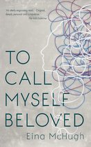 To Call Myself Beloved