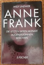 Anne Frank - Willy Lindwer