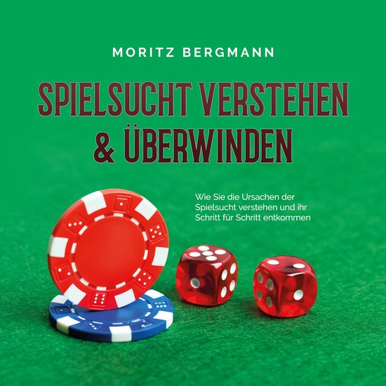 Spielsucht verstehen & überwinden: Wie Sie die Ursachen der Spielsucht ...
