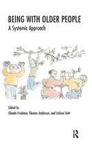 The Systemic Thinking and Practice Series- Being with Older People