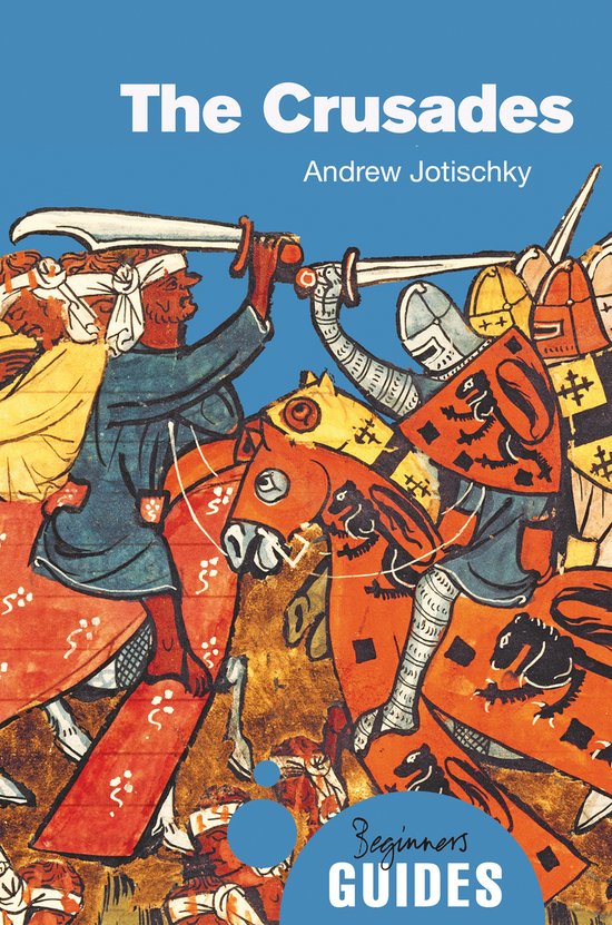 The Crusades A Beginners Guide - cover