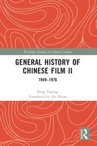 Routledge Studies in Chinese Cinema- General History of Chinese Film II