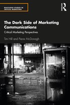 Routledge Studies in Critical Marketing-The Dark Side of Marketing Communications