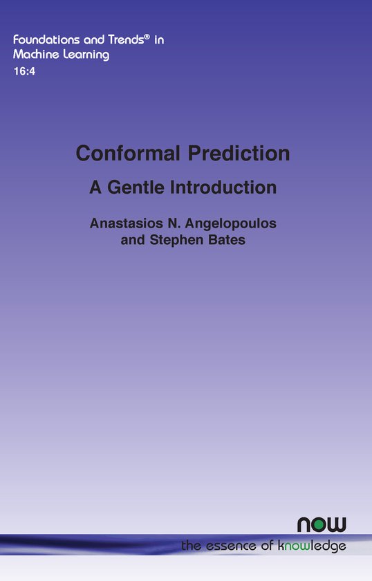 Foundations and Trends® in Machine Learning- Conformal Prediction ...