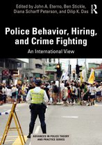 Advances in Police Theory and Practice- Police Behavior, Hiring, and Crime Fighting