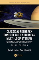 Classical Feedback Control with Nonlinear MultiLoop Systems With MATLAB and Simulink, Third Edition Automation and Control Engineering