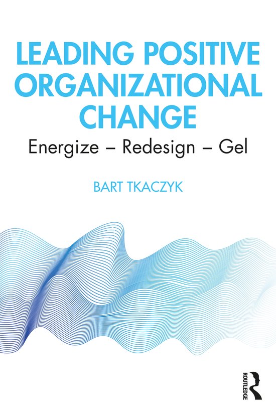 Leading Positive Organizational Change - cover