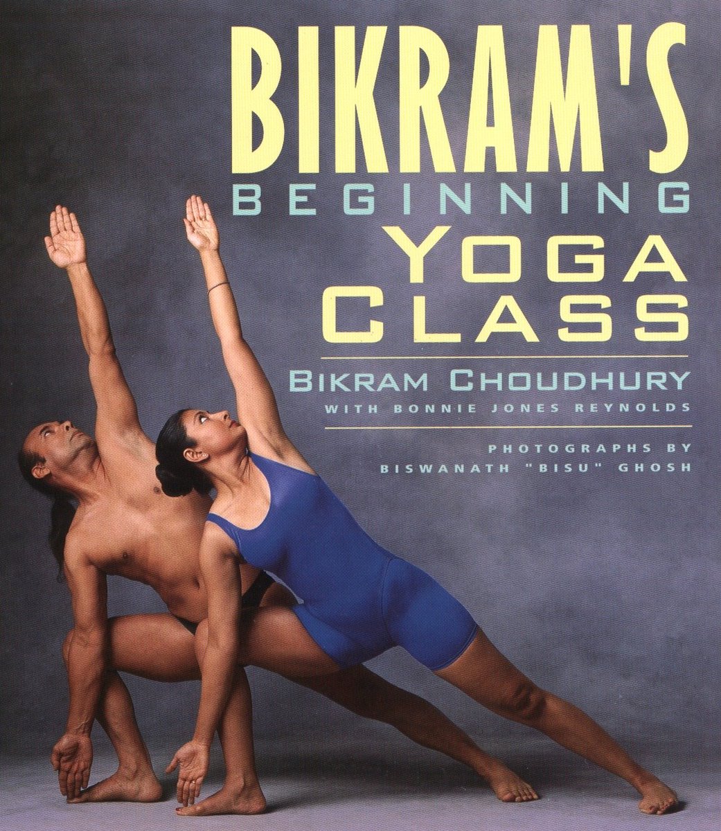 Bikram's Beginning Yoga Class, Bikram Choudhury | 9781585420209 | Boeken |  bol.com