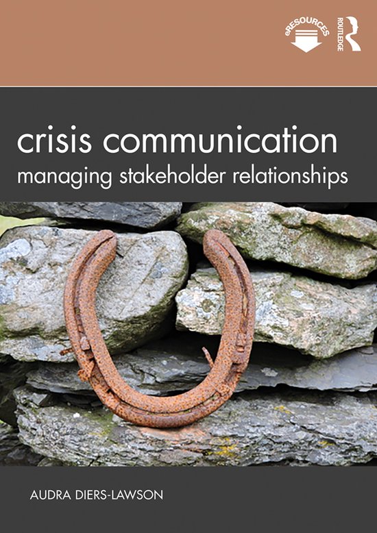 Crisis Communication Managing Stakeholder Relationships - cover