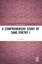 China Perspectives-A Comprehensive Study of Tang Poetry I