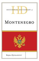 Historical Dictionaries of Europe- Historical Dictionary of Montenegro