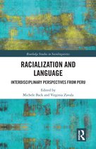 Routledge Studies in Sociolinguistics- Racialization and Language