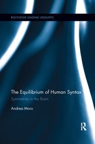 Routledge Leading Linguists-The Equilibrium of Human Syntax