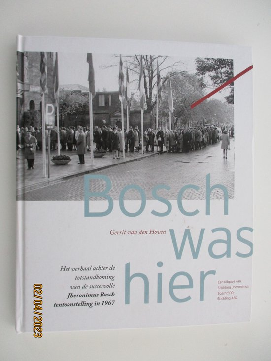 Bosch was hier