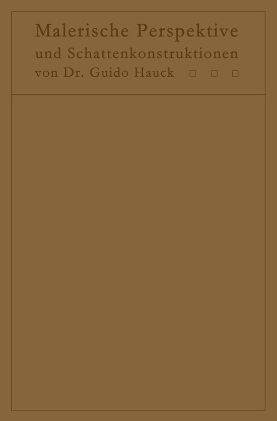 Lehrbuch der malerischen Perspektive mit Einschluß der Scha ... - cover