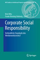 MPI Studies on Intellectual Property and Competition Law- Corporate Social Responsibility
