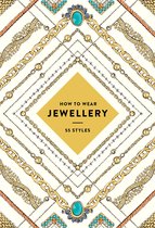 How To Wear Jewellery