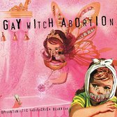 Gay Witch Abortion - Opportunistic Smokescreen Behavior (LP)