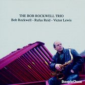 Bob Rockwell - The Bob Rockwell Trio (CD)
