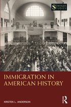 Seminar Studies- Immigration in American History