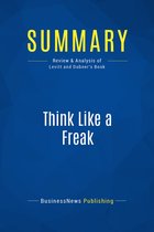 Summary: Think Like a Freak