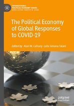 International Political Economy Series - The Political Economy of Global Responses to COVID-19
