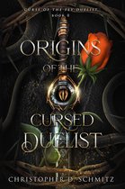 Curse of the Fey Duelist 0 - Origins of the Cursed Duelist
