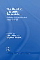 Essential Coaching Skills and Knowledge-The Heart of Coaching Supervision
