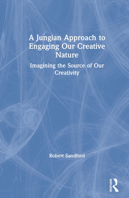A Jungian Approach to Engaging Our Creative Nature - cover