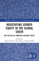 Routledge ISS Gender, Sexuality and Development Studies- Negotiating Gender Equity in the Global South