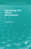 Routledge Revivals: R. S. Peters on Education and Ethics- Psychology and Ethical Development (Routledge Revivals)