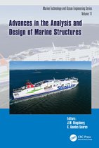 Proceedings in Marine Technology and Ocean Engineering- Advances in the Analysis and Design of Marine Structures