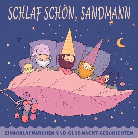 Schlaf schön, Sandmann - cover
