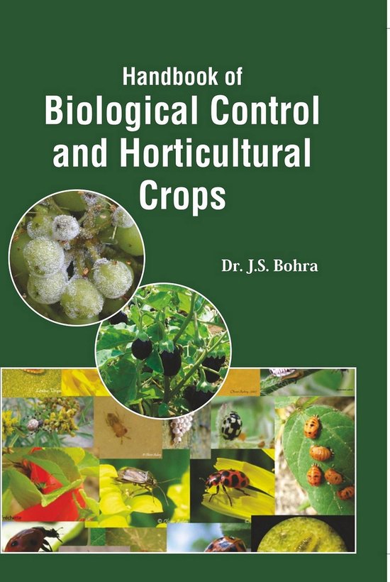 Handbook Of Biological Control And Horticultural Crops (ebook), J. S
