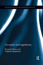 Routledge Research in Comparative Politics- Corruption and Legislatures