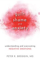 Guilt Shame & Anxiety