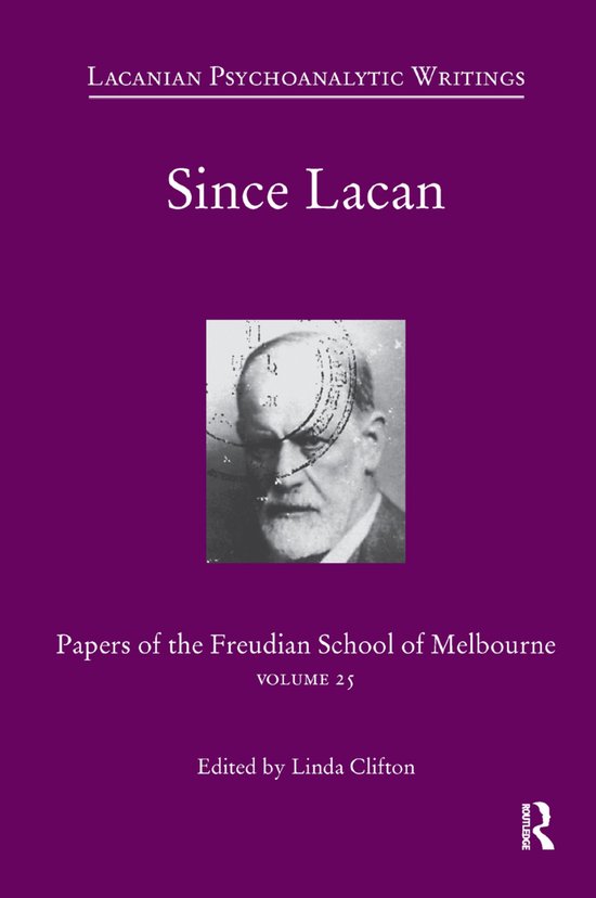 Papers of the Freudian School of Melbourne- Since Lacan - cover