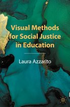 Visual Methods for Social Justice in Education