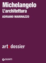 Michelangelo. L’architettura