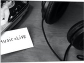 Acrylglas - Koptelefoon met Aantekening ''Music = Life'' (Zwart- wit) - 80x60 cm Foto op Acrylglas (Met Ophangsysteem)