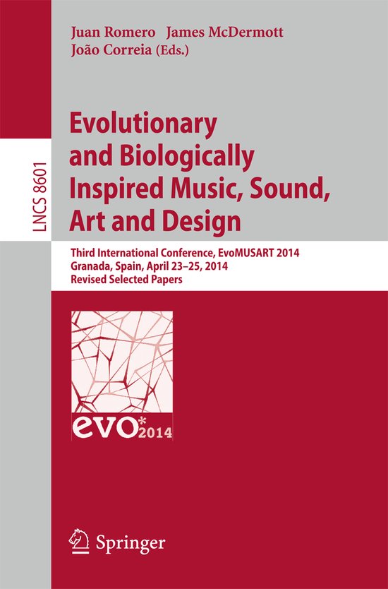 Evolutionary and Biologically Inspired Music Sound Art and Design