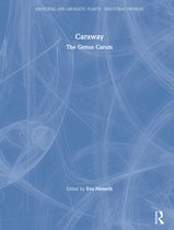 Medicinal and Aromatic Plants - Industrial Profiles- Caraway