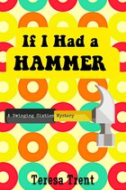 A Swinging Sixties Mystery 2 - If I Had a Hammer