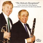 Alan Gresty & Brian White Ragtimers - The Bobcats Recaptured A Celebration (CD)